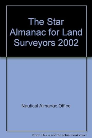 Bild des Verkufers fr The Star Almanac for Land Surveyors zum Verkauf von WeBuyBooks