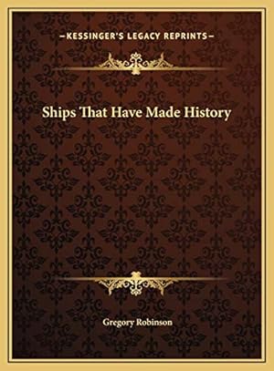 Bild des Verkufers fr Ships That Have Made History zum Verkauf von WeBuyBooks