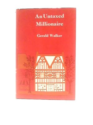 Immagine del venditore per An Untaxed Millionaire venduto da World of Rare Books