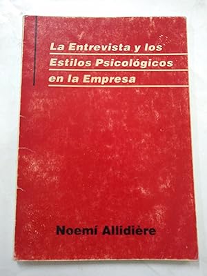 Bild des Verkufers fr La entrevista y los estilos psicologicos en la Empresa zum Verkauf von Libros nicos