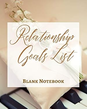 Image du vendeur pour Relationship Goals List - Blank Notebook - Write It Down - Pastel Rose Gold Brown - Abstract Modern Contemporary Unique mis en vente par WeBuyBooks