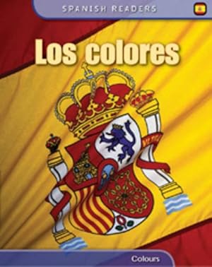 Image du vendeur pour Los Colores: Colours (Spanish Readers) mis en vente par WeBuyBooks