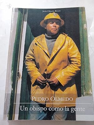 Immagine del venditore per Pedro Olmedo, Un obispo como la gente venduto da Libros nicos