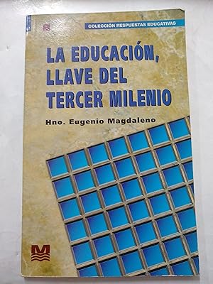 Seller image for La educacion, llave del tercer milenio for sale by Libros nicos