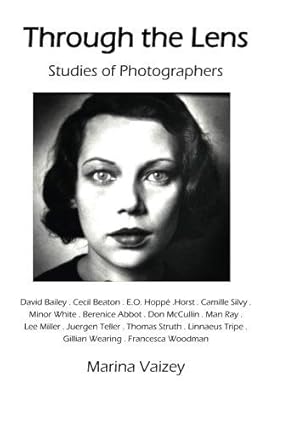 Bild des Verkufers fr Through the Lens: Studies of Photographers: 213 (CV/Visual Arts Research) zum Verkauf von WeBuyBooks