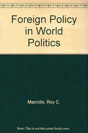 Seller image for Foreign Policy in World Politics for sale by WeBuyBooks