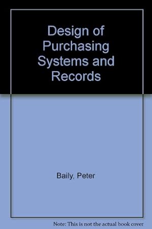 Seller image for Design of Purchasing Systems and Records for sale by WeBuyBooks