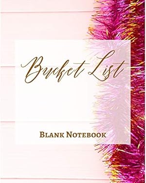 Image du vendeur pour Bucket List - Blank Notebook - Write It Down - Pastel Rose Pink Gold Wood Abstract Design - Shiny Sparkle Luxury Fun mis en vente par WeBuyBooks