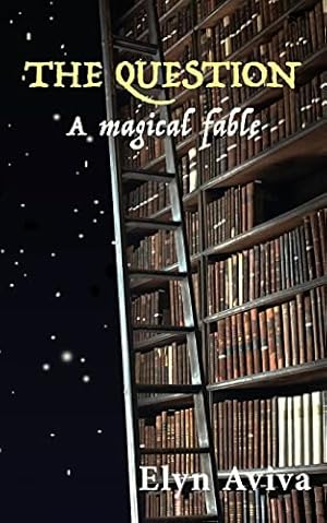 Seller image for The Question: A Magical Fable for sale by WeBuyBooks