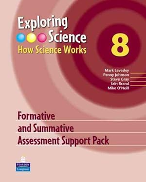 Image du vendeur pour Exploring Science : How Science Works Year 8 Formative and Summative Assessment Support Pack mis en vente par GreatBookPricesUK