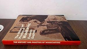 Seller image for The History and Practice of Woodcarving for sale by BoundlessBookstore