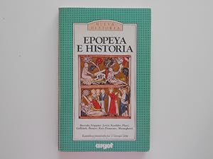 Imagen del vendedor de Epopeya e historia. Reunidos y presentados por Victoria Cirlot a la venta por Librera Camino Bulnes