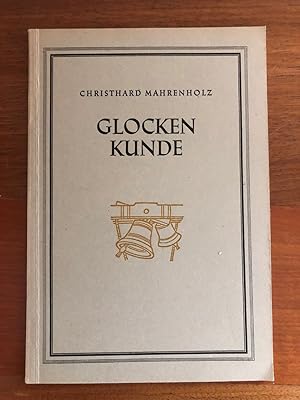 Bild des Verkufers fr Glockenkunde. zum Verkauf von Libretto Antiquariat & mundart.ch