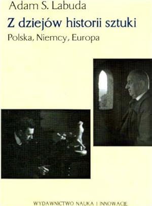 Image du vendeur pour Z dziejw historii sztuki. Polska, Niemcy, Europa. mis en vente par Antiquariat & Buchhandlung Rose