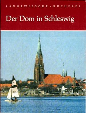 Bild des Verkufers fr Der Dom in Schleswig ( Langewiesche-Bcherei). zum Verkauf von Antiquariat & Buchhandlung Rose