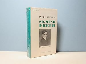 La vie et l'oeuvre de Sigmund Freud. T. 1