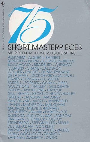 75 Short Masterpieces: Stories from the World`s Literature