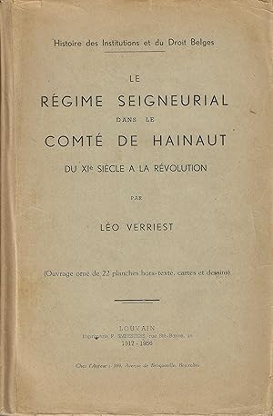 Image du vendeur pour LE REGIME SEIGNEURIAL DANS LE COMTE DE HAINAUT DU XI me SIECLE A LA REVOLUTION mis en vente par Librairie l'Aspidistra