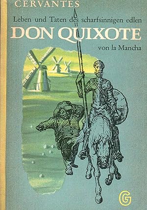 Leben und Taten des scharfsinnigen edlen Don Quixote von la Mancha