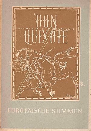 Seller image for Don Quixote. Die Tragdie des irrenden Ritters. Ein Essay zur Cervantes-Vierhundert-Jahrfeier. for sale by Auf Buchfhlung