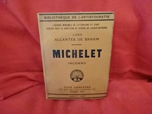 Imagen del vendedor de N 080. ? Michelet, inconnu. ? Biographie. a la venta por alphabets