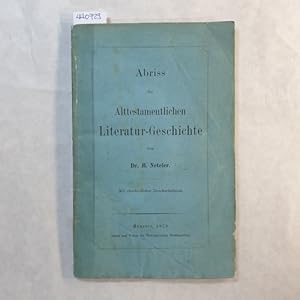 Bild des Verkufers fr Abri der alttestamentlichen Literatur-Geschichte zum Verkauf von Gebrauchtbcherlogistik  H.J. Lauterbach