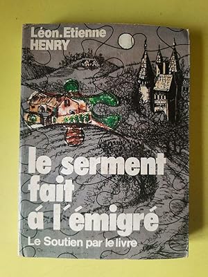 Seller image for Le serment fait  l'migr for sale by Dmons et Merveilles