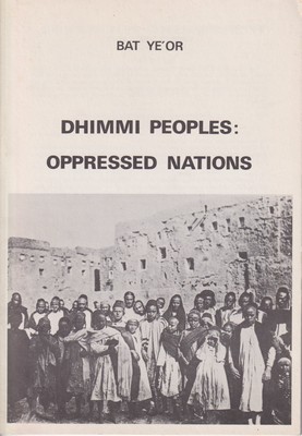 Imagen del vendedor de Dhimmi Peoples: Oppressed Nations a la venta por Kennys Bookstore