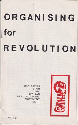 Seller image for Organising for Revolution: Documents from the Italian Revolutionary Movement no.1. for sale by Kennys Bookshop and Art Galleries Ltd.