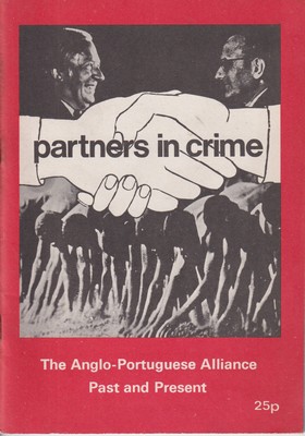 Immagine del venditore per Partners in Crime: The Anglo-Portuguese Alliance Past and Present venduto da Kennys Bookshop and Art Galleries Ltd.