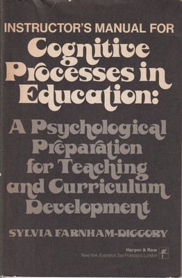 Bild des Verkufers fr Instructor's Manual for Cognitive Processes in Education: A Psychological Preparation for Teaching and Curriculum Development zum Verkauf von Kennys Bookshop and Art Galleries Ltd.