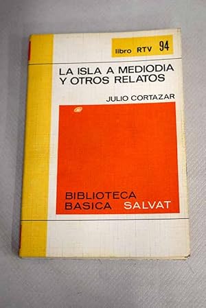 La isla a mediodia y otros relatos