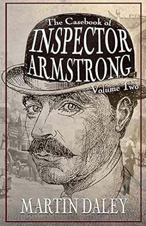 Image du vendeur pour The Casebook of Inspector Armstrong - Volume 2 (2) mis en vente par WeBuyBooks