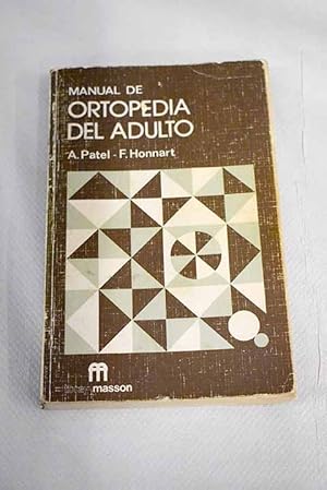Bild des Verkufers fr Manual de ortopedia del adulto zum Verkauf von Alcan Libros