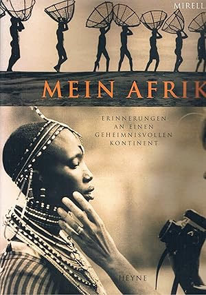 Bild des Verkufers fr Mein Afrika Erinnerungen an einen geheimnisvollen Kontinent zum Verkauf von manufactura