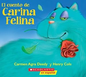 Imagen del vendedor de El Cuento de Carina Felina (Carina Felina) (Paperback) a la venta por Grand Eagle Retail