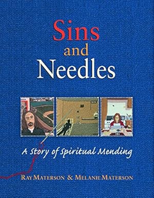 Bild des Verkufers fr Sins and Needles: A Story of Spiritual Mending zum Verkauf von ZBK Books