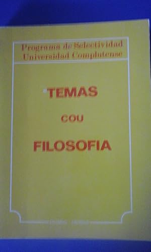 Seller image for TEMAS COU FILOSOFA. Programa de Selectyividad Universidad Complutense (Madrid, 1985) for sale by Multilibro