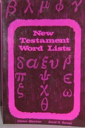 Seller image for New Testament Word Lists for Rapid Reading of the Greek Testament for sale by ZBK Books