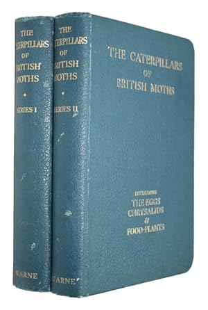 Imagen del vendedor de The Caterpillars of British Moths. Series I + II a la venta por PEMBERLEY NATURAL HISTORY BOOKS BA, ABA