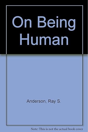 Imagen del vendedor de On being human: Essays in theological anthropology a la venta por Redux Books