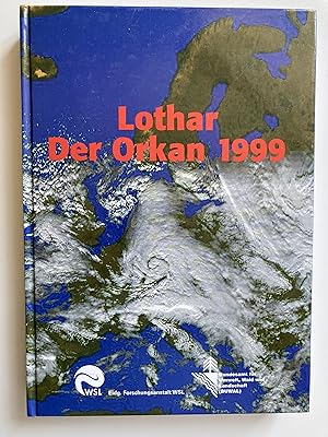 Immagine del venditore per Lothar Der Orkan 1999. Ereignisanalyse. venduto da ShepherdsBook