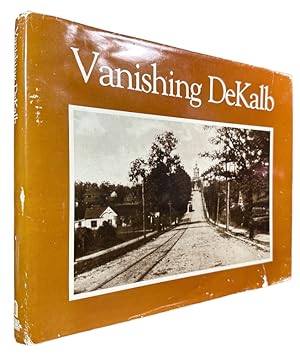 Seller image for Vanishing DeKalb: A pictorial history for sale by First Coast Books