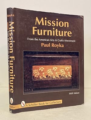 Seller image for Mission Furniture From the American Arts and Crafts Movement for sale by Peninsula Books