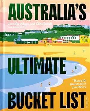 Australia's Ultimate Bucket List