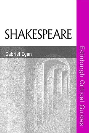 Image du vendeur pour Shakespeare (Edinburgh Critical Guides to Literature) mis en vente par WeBuyBooks