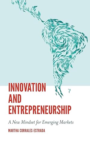 Imagen del vendedor de Innovation and Entrepreneurship: A New Mindset for Emerging Markets a la venta por moluna