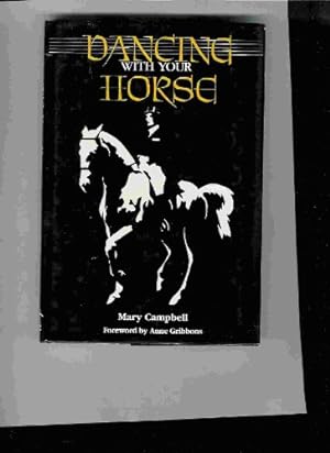 Imagen del vendedor de Dancing With Your Horse a la venta por -OnTimeBooks-