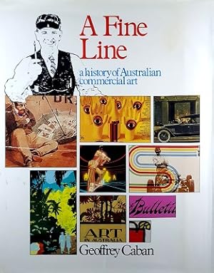 Seller image for A Fine Line: A History Of Australian Commercial Art for sale by Marlowes Books and Music