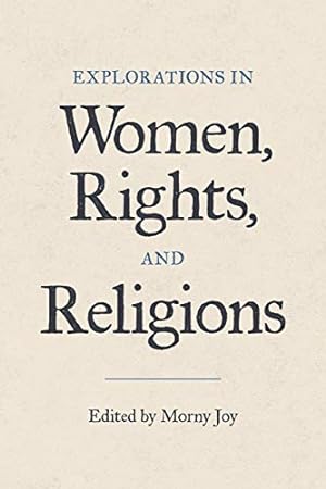 Bild des Verkufers fr Explorations in Women, Rights, and Religions zum Verkauf von -OnTimeBooks-